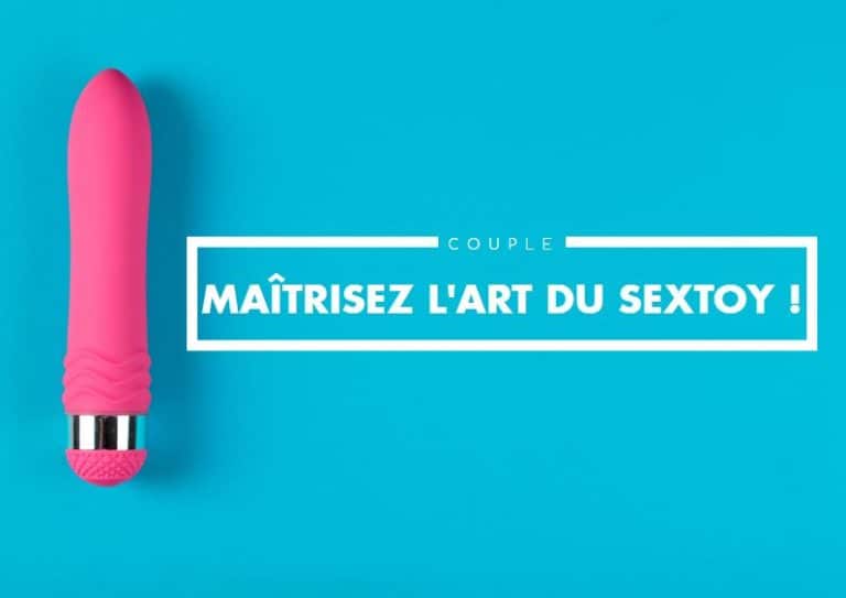 utiliser un sextoy